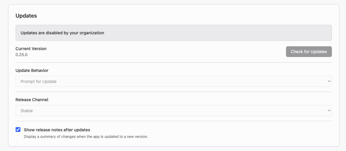 客户端设置中 Updates 模块呈现“Updates are disabled by your organization”，且 Check for Updates 按钮、Update Behavior 菜单与 Release Channel 菜单均已被禁用置灰